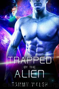 Trapped by the Alien: A Scifi Alien Romance (Fated Mates of the Titan Empire Book 5) by Tammy Walsh
