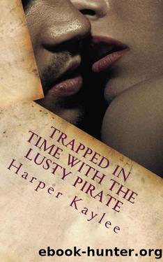 Trapped in Time with the Lusty Pirate by Kaylee Harper
