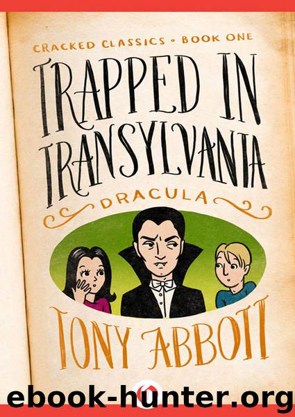 Trapped in Transylvania by Tony Abbott