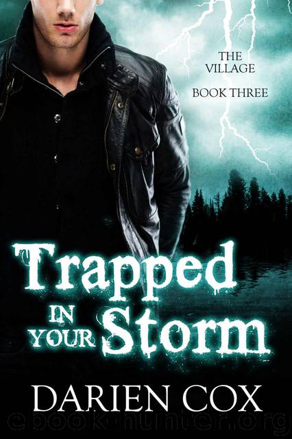 Trapped in Your Storm by Darien Cox