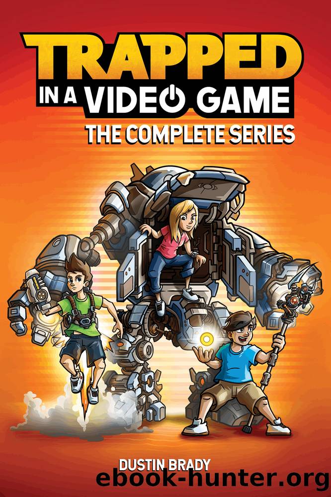 Trapped in a Video Game: The Complete Series by Dustin Brady