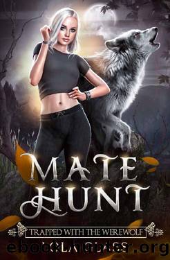 Trapped with the Werewolf (Mate Hunt Book 3) by Lola Glass