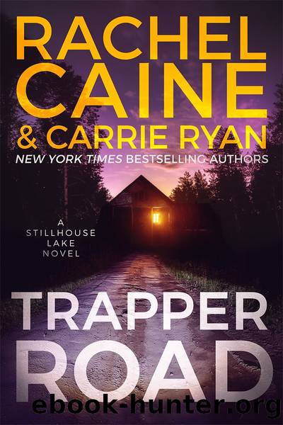 Trapper Road by Caine Rachel & Ryan Carrie
