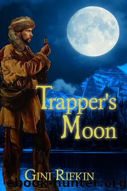 Trapper's Moon by Gini Rifkin