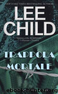 Trappola mortale by Lee Child