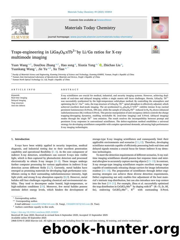 Traps-engineering in LiGa5O8:xTb3+by LiGa ratios for X-ray multimode imaging by Yuan Wang