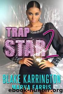 Trapstar 2 by Karrington Blake