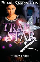 Trapstar 2: Trapping Aint Dead by Blake Karrington