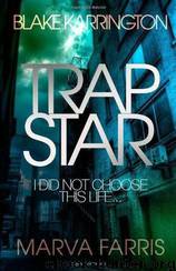 Trapstar by Blake Karrington