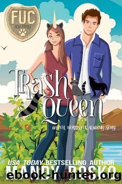 Trash Queen (FUC Academy) by Mandy Rosko