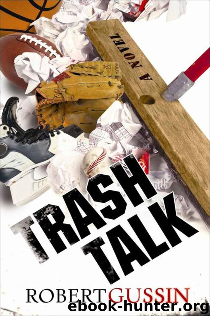 Trash Talk by Robert Gussin