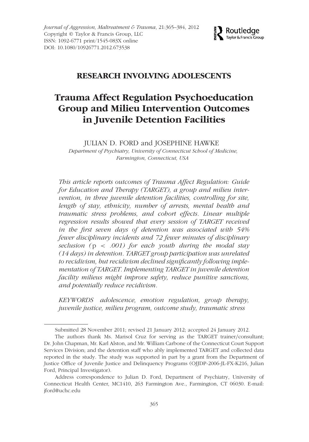 Trauma Affect Regulation Psychoeducation Group and Milieu Intervention Outcomes in Juvenile Detention Facilities by Julian Ford and Josephine Hawke