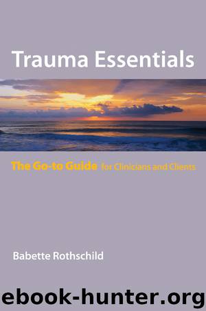 Trauma Essentials by Babette Rothschild
