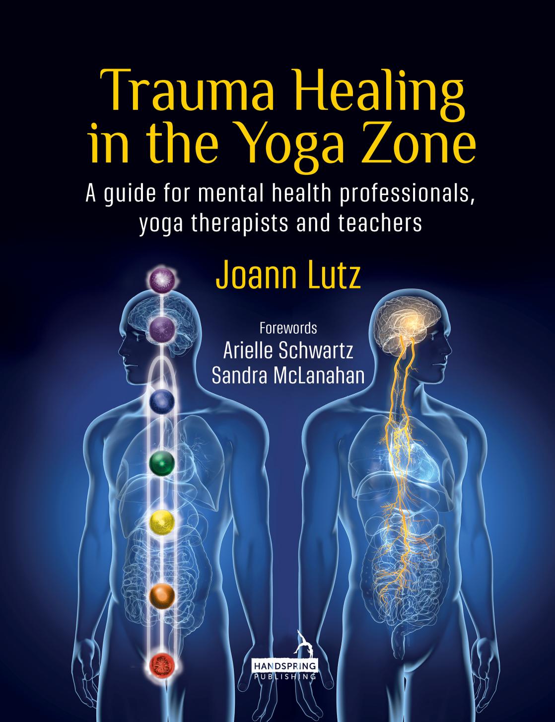 Trauma Healing in the Yoga Zone by Joann Lutz