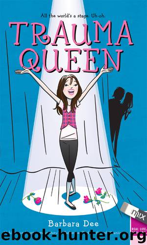 Trauma Queen by Barbara Dee