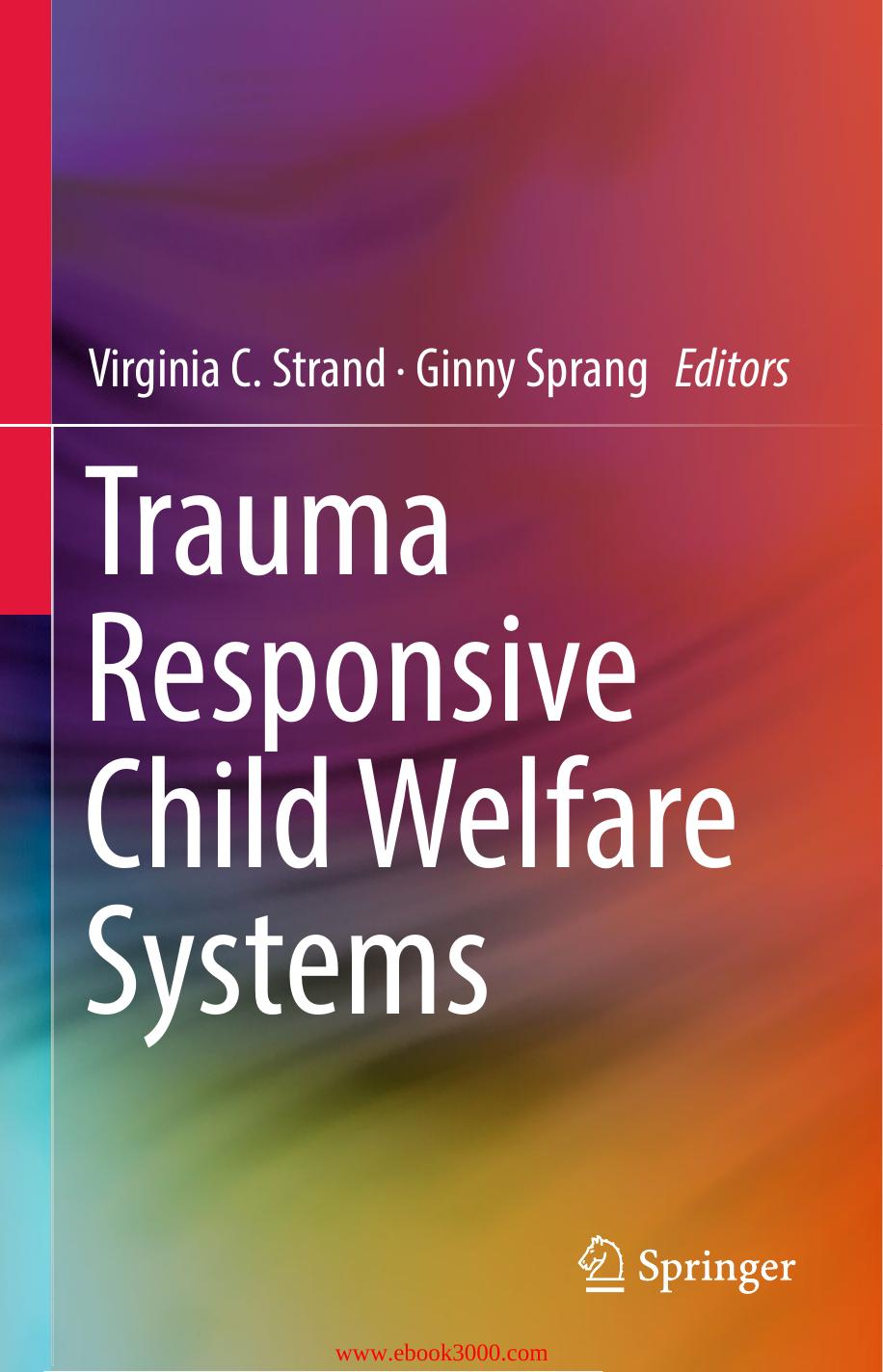 Trauma Responsive Child Welfare Systems by Unknow