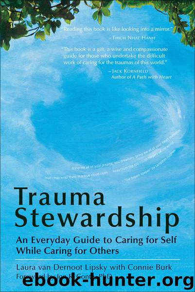 Trauma Stewardship by Laura van Dernoot Lipsky & Connie Burk