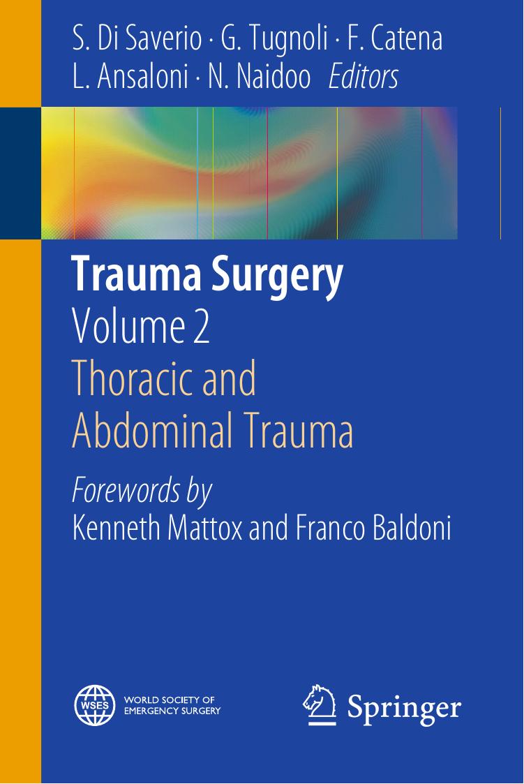 Trauma Surgery: Volume 2: Thoracic and Abdominal Trauma by Saverio Salomone Di Tugnoli Gregorio Catena Fausto Ansaloni Luca Naidoo Noel