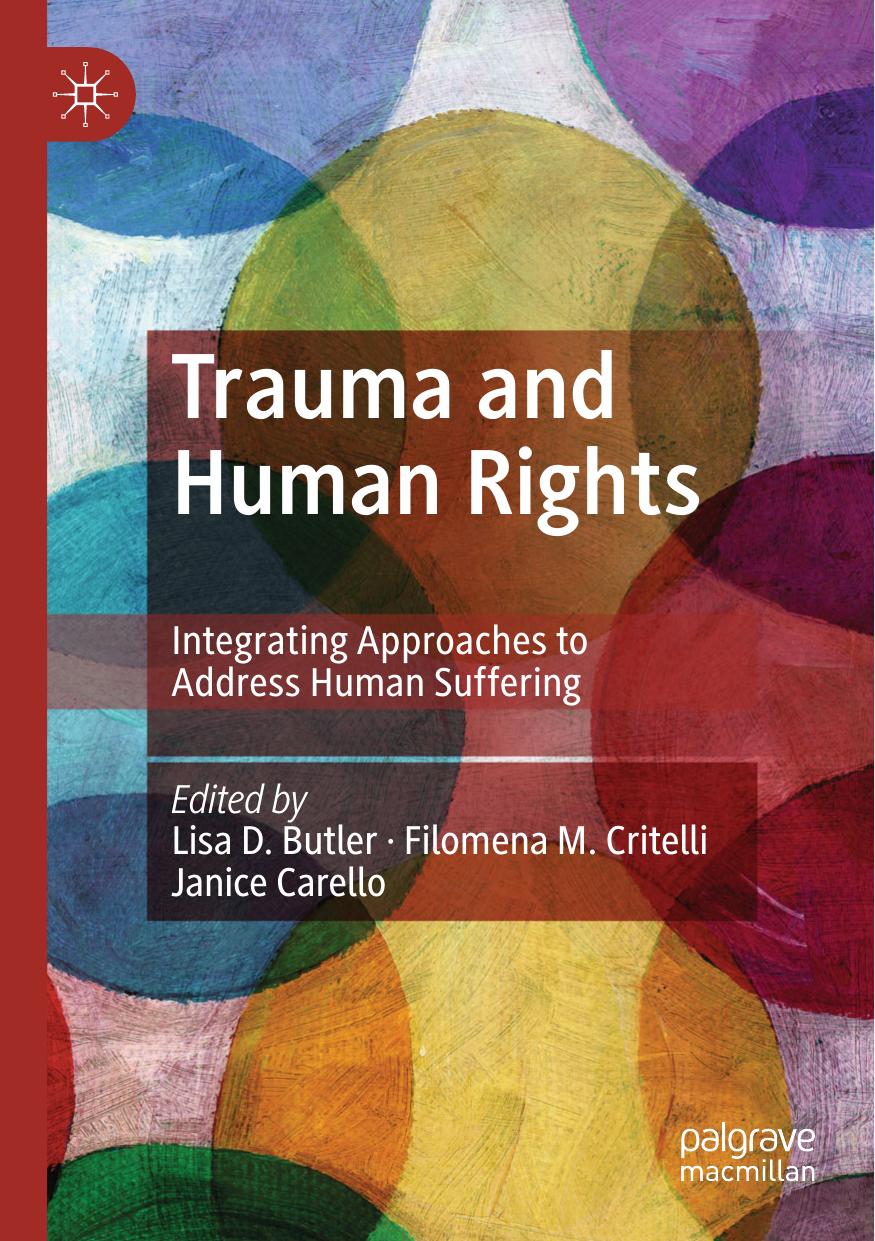 Trauma and Human Rights: Integrating Approaches to Address Human Suffering by Unknow