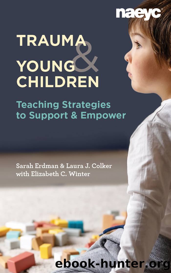 Trauma and Young Children by Laura J. Colker