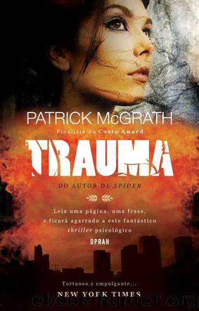 Trauma by Patrick McGrath
