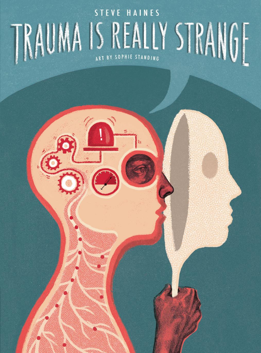 Trauma is Really Strange by Steve Haines