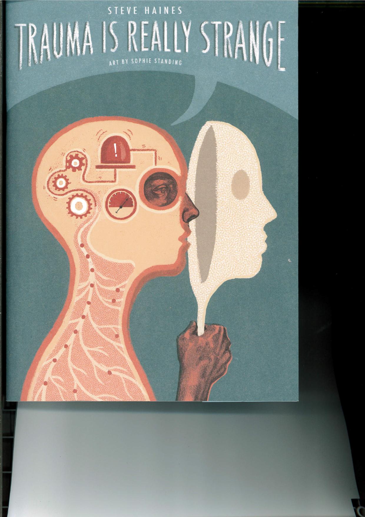 Trauma is Really Strange by Unknown