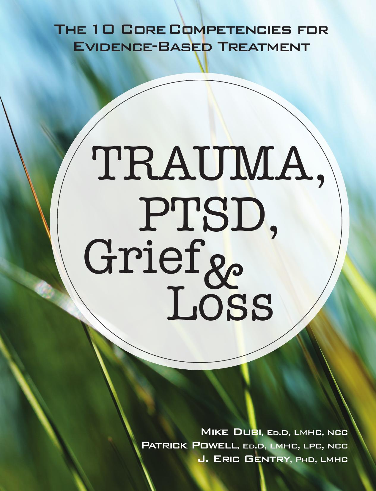 Trauma, PTSD, Grief & Loss by Unknow