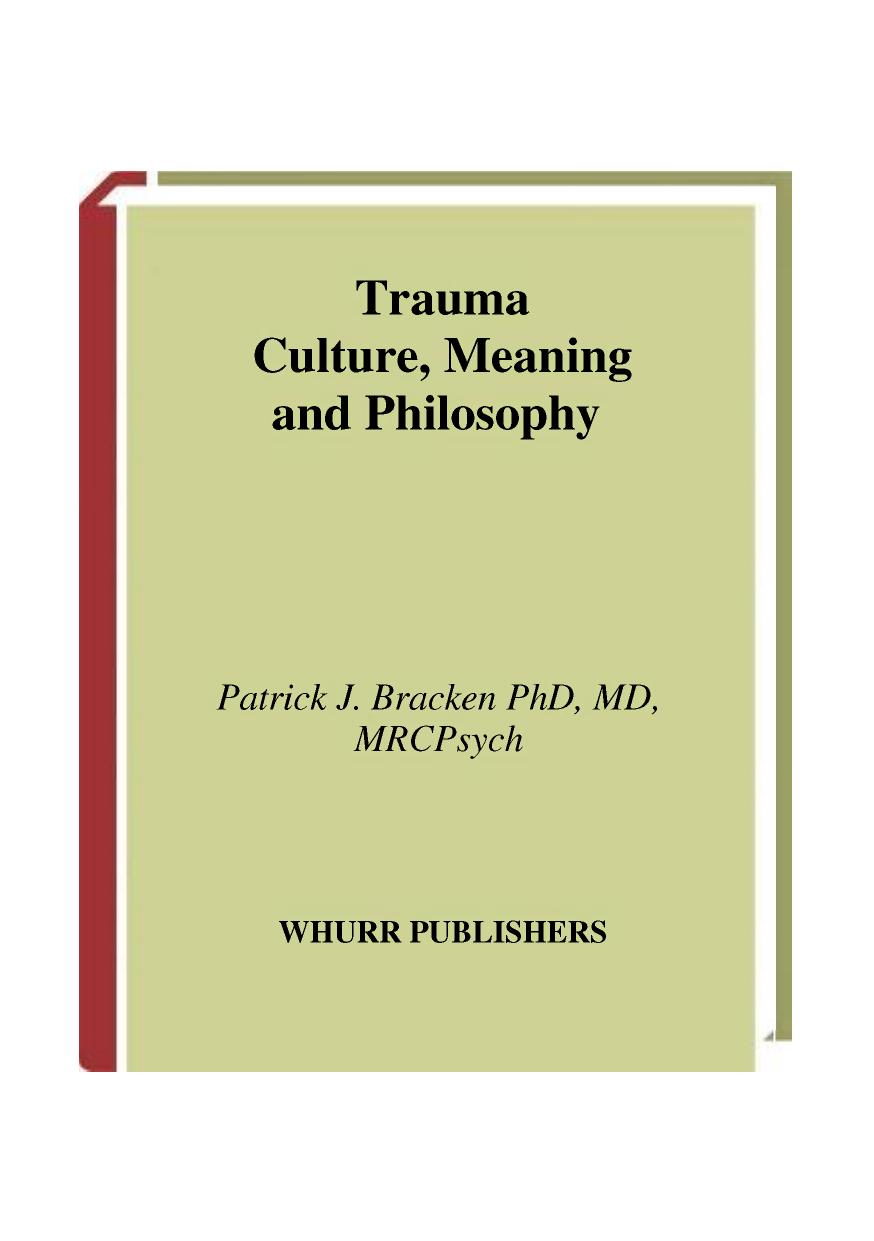 Trauma: Culture, Meaning and Philosophy by Patrick Bracken