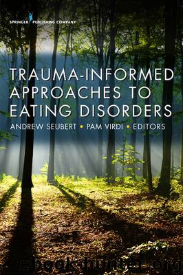 Trauma-Informed Approaches to Eating Disorders by Andrew Seubert