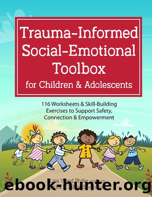 Trauma-Informed Social-Emotional Toolbox for Children and Adolescents by Weed Phifer Lisa;Sibbald Laura; & Laura K. Sibbald