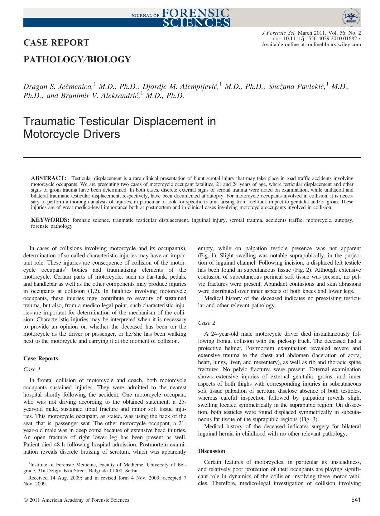 Traumatic Testicular Displacement in Motorcycle Drivers by Unknown