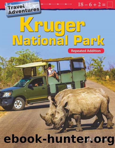 Travel Adventures: Kruger National Park: Repeated Addition by Lisa A. Willman