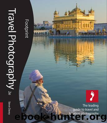 Travel Photography, 2nd edition by Davey Steve;