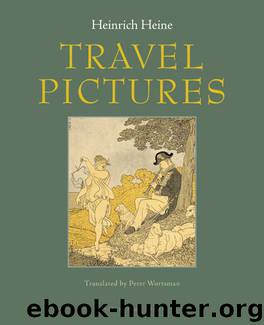 Travel Pictures by Heinrich Heine