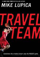 Travel Team by Lupica Mike