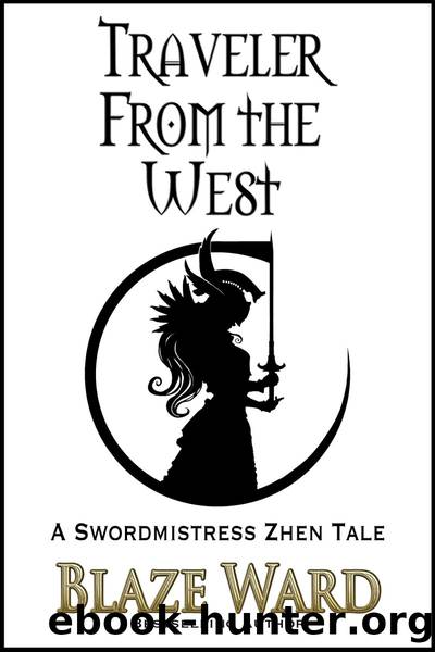 Traveler From the West by Blaze Ward