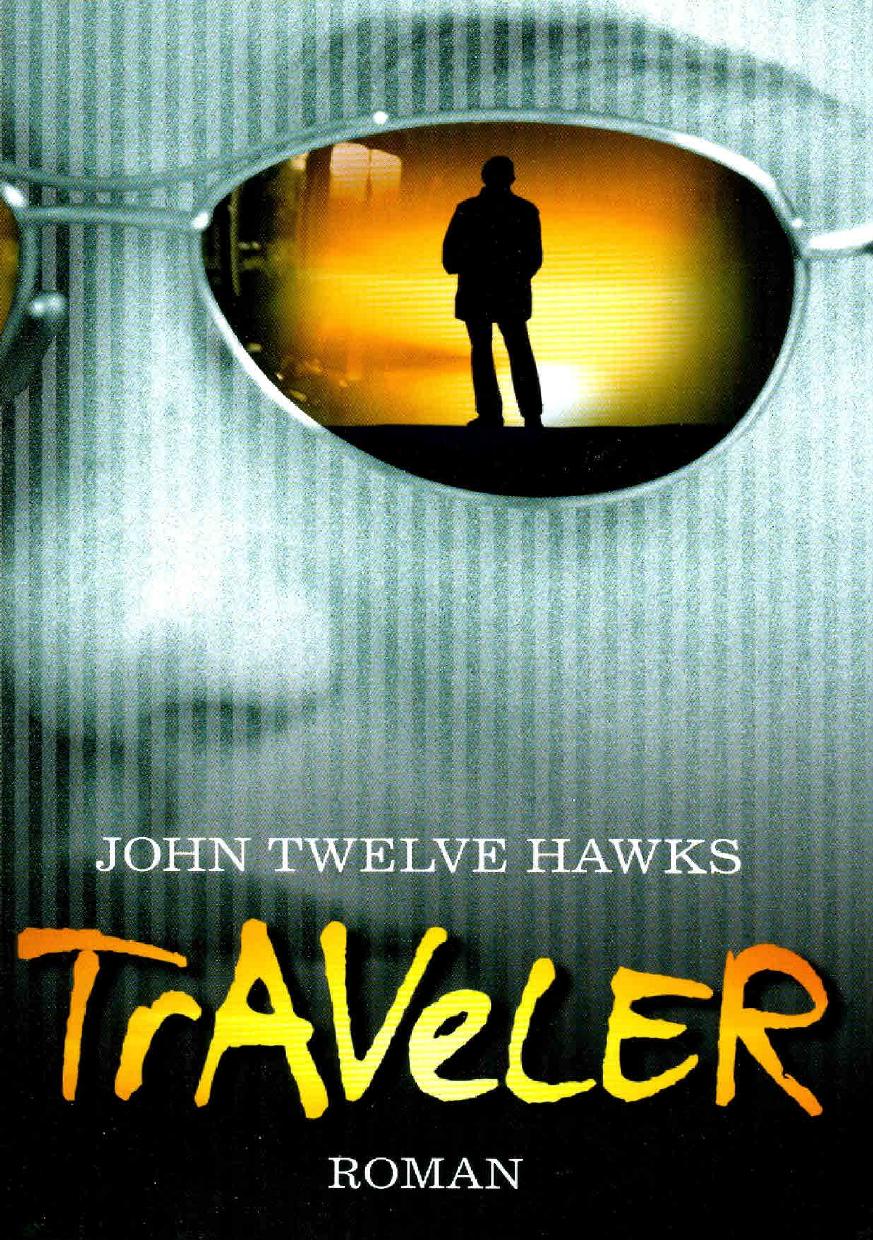 Traveler by John Twelve Hawks