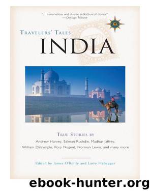Travelers' Tales India by James O'Reilly