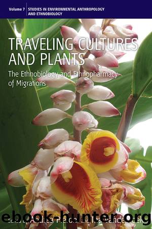 Traveling Cultures and Plants by Vandebroek Ina. Pieroni Andrea