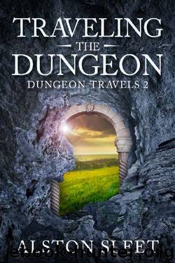 Traveling the Dungeon by Alston Sleet
