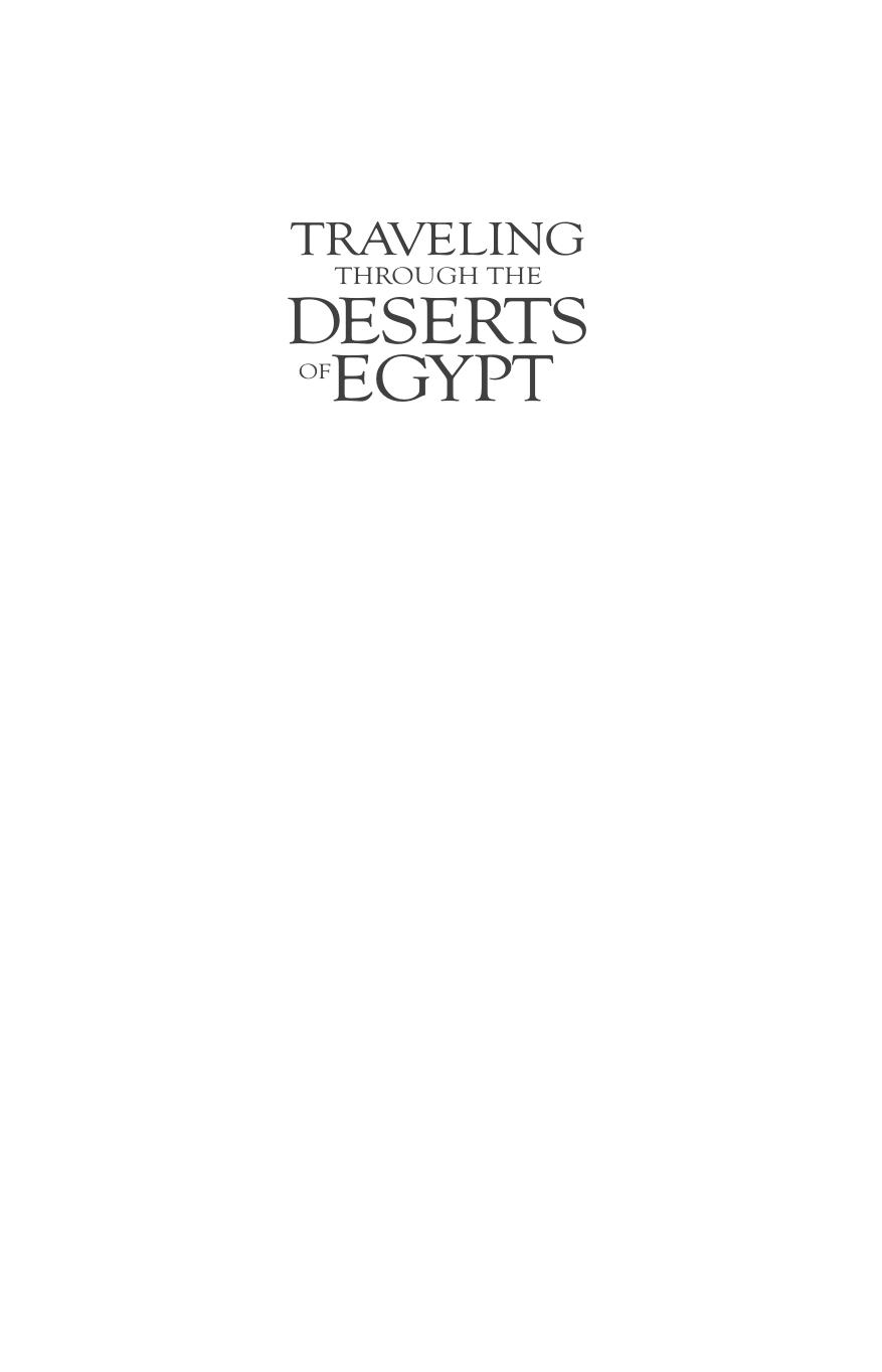 Traveling through the Deserts of Egypt: From 450 b.c. to the Twentieth Century by Sahar Abdel-Hakim (editor)