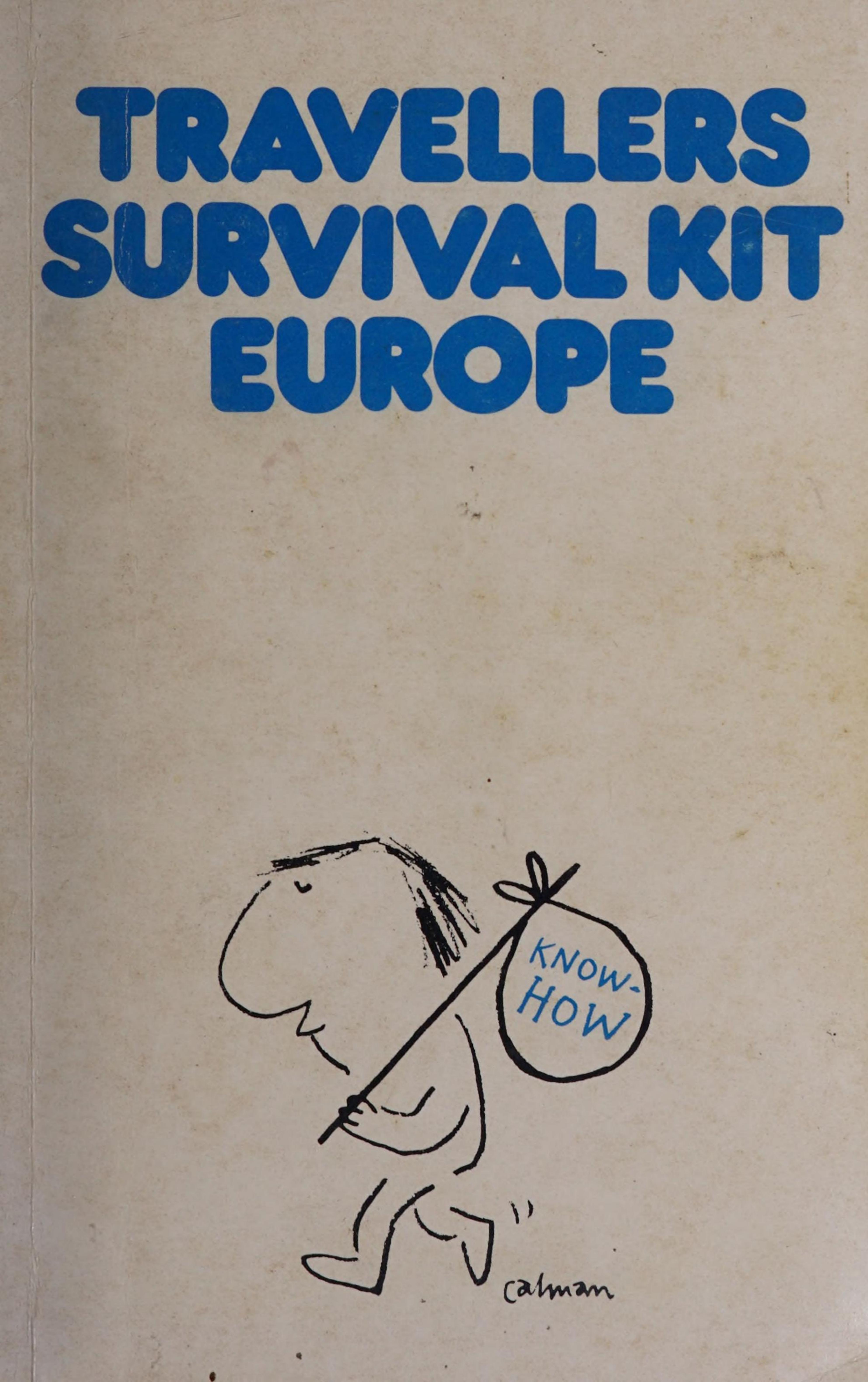 Travellers survival kit, Europe by Roger Brown