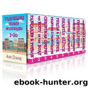Travelling Town Mysteries: A Ten Book Boxed Set by Ami Diane