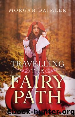 Travelling the Fairy Path by Morgan Daimler