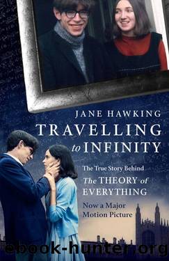 Travelling to Infinity: My Life With Stephen by Jane Hawking