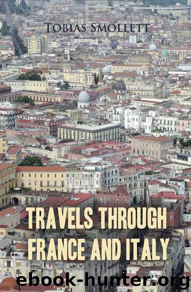 Travels Through France And Italy (World Classics) by Tobias Smollett