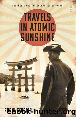 Travels in Atomic Sunshine by Robin Gerster