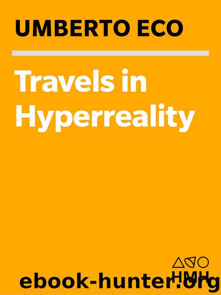 Travels in Hyperreality (Harvest Book) by Umberto Eco