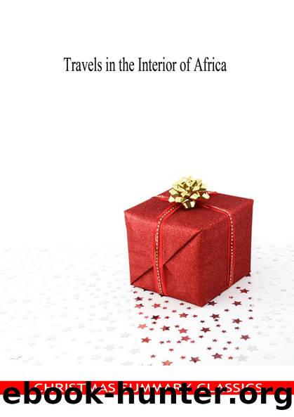 Travels in the Interior of Africa â Volume 01 by Mungo Park